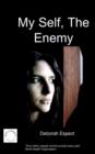 Image for My Self the Enemy