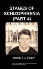 Image for Stages of Schizophrenia, The (Part 4)