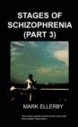 Image for Stages of Schizophrenia, The (Part 3)