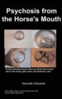 Image for Psychosis From The Horse&#39;s Mouth