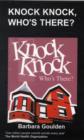 Image for Knock Knock, Who&#39;s There?