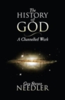 Image for The History of God: A Channelled Work