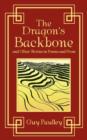 Image for The Dragon&#39;s Backbone and Other Stories in Poems and Prose