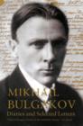 Image for Mikhail Bulgakov  : diaries and selected letters