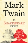 Image for Is Shakespeare dead?