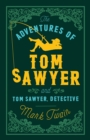 Image for The Adventures of Tom Sawyer and Tom Sawyer, Detective