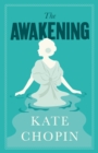 Image for The Awakening : Annotated Edition (Alma Classics Evergreens)