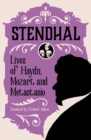 Image for Lives of Haydn, Mozart and Metastasio