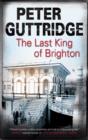 Image for The last king of Brighton