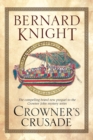Image for Crowner&#39;s crusade