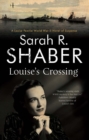 Image for Louise&#39;s crossing