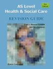 Image for AS Level Health & Social Care (for Edexcel) Revision Guide for Unit 1 : Human Growth and Development