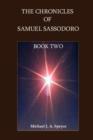 Image for The Chronicles of Samuel Sassodoro, Book Two