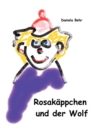 Image for Rosakappchen Und Der Wolf