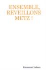 Image for Ensemble, Reveillons Metz !