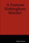 Image for A Famous Nottingham Murder