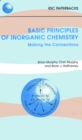 Image for Basic principles of inorganic chemistry: making the connections