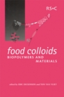 Image for Food colloids, biopolymers, and materials