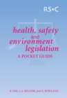 Image for Health, safety and environment legislation: a pocket guide
