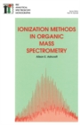 Image for Ionization methods in organic mass spectrometry
