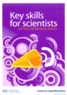 Image for Key skills for scientists: getting the message across.