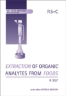 Image for Extraction of organic analytes from foods: a manual of methods : 6