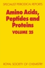 Image for Amino acids, peptides, and proteins.: a review of the literature published during 1992