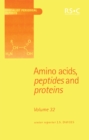 Image for Amino acids, peptides and proteins. : Vol. 32