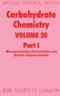 Image for Carbohydrate chemistry: a review of the recent literature published during 1986 (Monosaccharides, disaccharides, and specific oligosaccharides) : Volume 20, part I,