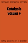 Image for Catalysis.: a review of recent literature : Volume 9