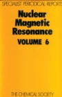 Image for Nuclear magnetic resonance, vol. 6: a review of the literature published between June 1975 and May 1976