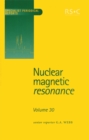 Image for Nuclear magnetic resonance.: (A review of the literature published between June 1999 and May 2000) : Volume 30,