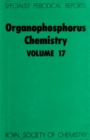 Image for Organophosphorus chemistry.: a review of the literature published between July 1984 and June 1985