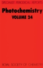 Image for Photochemistry.: a review of the literature published between July 1991 and June 1992 : Volume 24