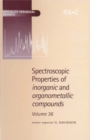 Image for Spectroscopic properties of inorganic and organometallic compounds.