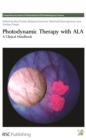 Image for Photodynamic therapy with ALA: a clinical handbook