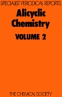 Image for Alicyclic chemistry.: a review of the literature published during 1972