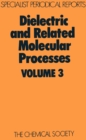 Image for Dielectric and related molecular processes.