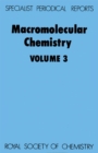 Image for Macromolecular chemistry.: (A review of the literature published during 1981 and 1982)