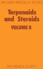 Image for Terpenoids and steroids.: (A review of the literature published between September 1976 and August 1977) : Vol. 8,