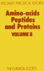 Image for Amino-acids, peptides and proteins.: (Vol.8 : a review of the literature published during 1975)
