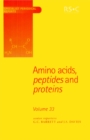 Image for Amino acids, peptides and proteins. : Vol. 33