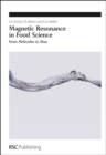 Image for Magnetic resonance in food science: from molecules to man : no. 310