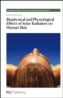 Image for Biophysical and physiological effects of solar radiation on human skin : v. 10