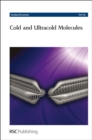 Image for Cold and Ultracold Molecules