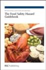 Image for The food safety hazard guidebook
