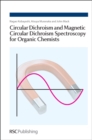Image for Circular dichroism and magnetic circular dichroism spectroscopy for organic chemists