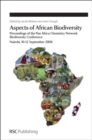 Image for Aspects of African biodiversity  : proceedings of the Pan Africa Chemistry Network Biodiversity Conference, Nairobi, 10-12 September 2008