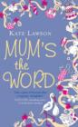 Image for Mum’s the Word