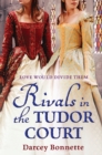 Image for Rivals in the Tudor Court